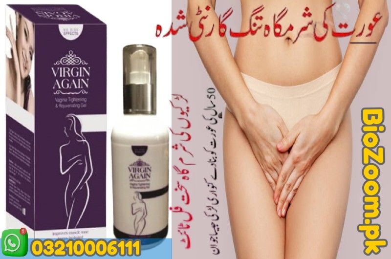 Virgin Again Gel Price In Uch sharif | 03210006111 | BioZoom.pk