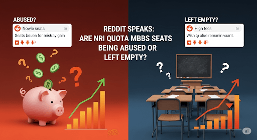 Reddit Speaks: Are NRI Quota MBBS Seats Being Abused or Left Empty?