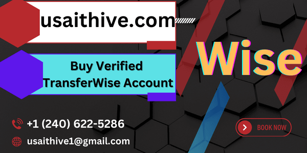 Buy Verified Transferwise Account Usa Vip Sarvice Usaithive