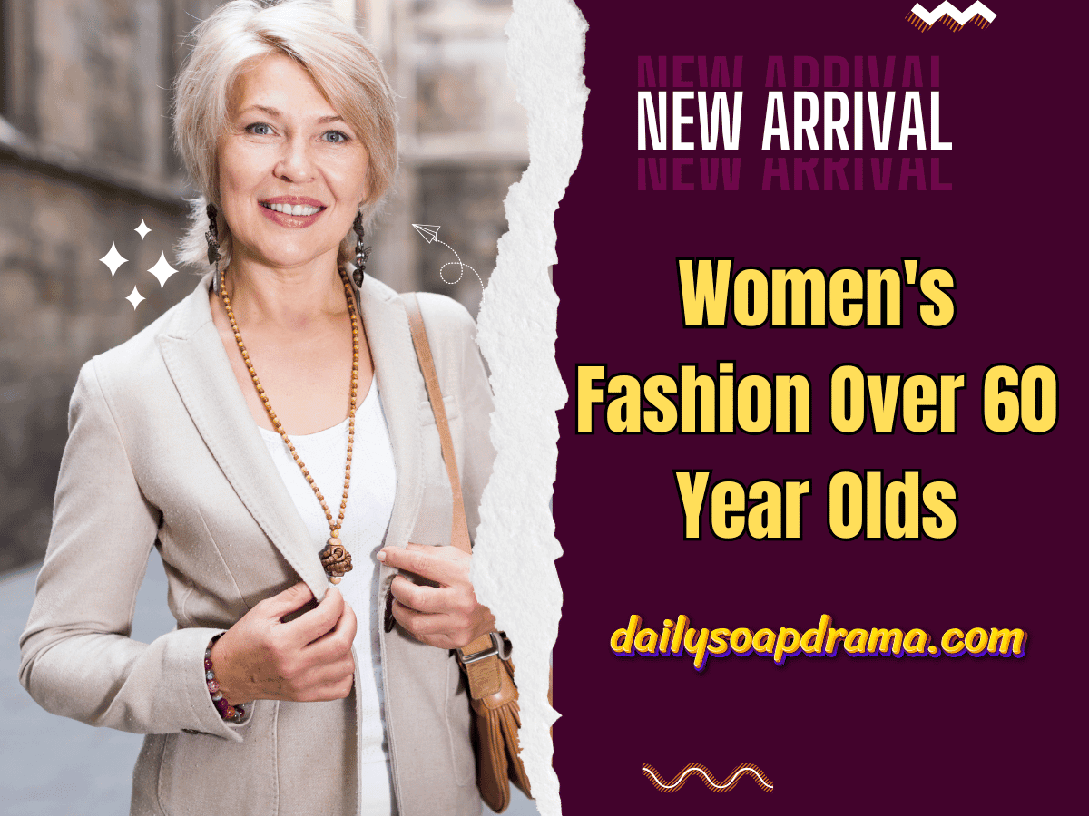 Women's Fashion Over 60 Year Olds