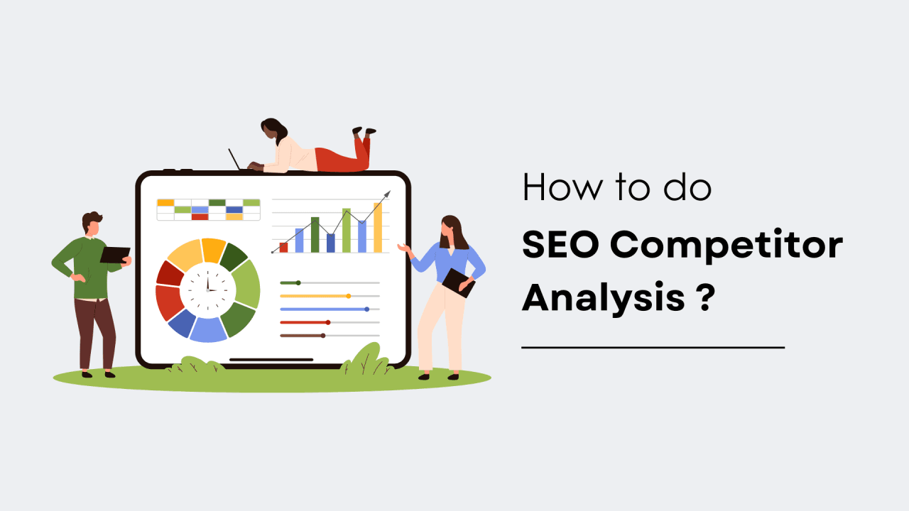 Competitor Analysis in SEO: The Key to Unlocking Digital Success