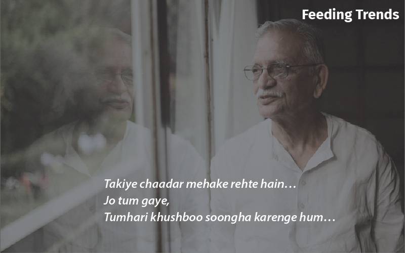 yaaram song, yaaram lyrics, yaaram gulzaar, gulzar songs, gulzar, gulzaar, gulzaar shayari, gulzaar quotes, gulzaar poetry, feeding trends