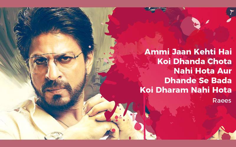 Raees,Bollywood, Entertainment, Best Dialogues, Best dialogues in films, Best dialogues in 2017, Best dialogues in movies, Top dialogues in movies, Movies 2017, Memorable dialogues