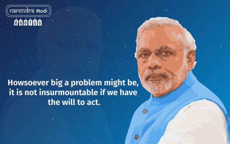 Politics, Narendra Modi, Prime Minister of India, quotes for India, quotes on India, quotes about India, Indian democracy quotes, Narendra Modi quotes, NaMo quotes, Narendra Modi hindi quotes, Narendra modi english quotes, quotes by Narendra Modi, Narendra Modi sayings, Narendra Modi saying, Narendra Modi words, Narendra Modi word, feeding trends, feeding, trends, Mitron, Mann Ki Baat, Achhe Din, BJP leaders, most powerful BJP leaders, Narendra Modi BJP,