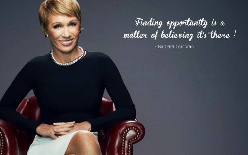 21 Barbara Corcoran Quotes That Dictate Rude Rules For Businesses And ...