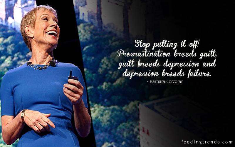 Barbara Corcoran quotes, Barbara Corcoran motivational quotes, Barbara Corcoran inspirational quotes, Barbara Corcoran shark tank, Barbara Corcoran net worth, entrepreneurship quotes, startup quotes, best entrepreneurship quotes, best startup quotes, top entrepreneurship quotes, stop startup quotes, most powerful entrepreneurship quotes, most powerful startup quotes, best business quotes, top business quotes, Barbara Corcoran business quotes, Barbara Corcoran startup quotes, Barbara Corcoran story, Barbara Corcoran life, Barbara Corcoran family, Barbara Corcoran background, making of Barbara Corcoran, best of Barbara Corcoran, best quotes by Barbara Corcoran, quotes about business, quotes about startup, quotes about entrepreneurship, quotes about leadership, quotes about team building, quotes about starting, quotes about decision making, quotes about growth, quotes about hiring, quotes about partnership, quotes about relationship, quotes about customers, quotes about change, quotes about networking, famous Barbara Corcoran quotes, popular Barbara Corcoran quotes, Barbara Corcoran ventures, Barbara Corcoran quotations, Barbara Corcoran sayings, quotes about trust, quotes about self-confidence, quotes about power, quotes about will power, feeding trends, feeding trends article, article on feeding trends