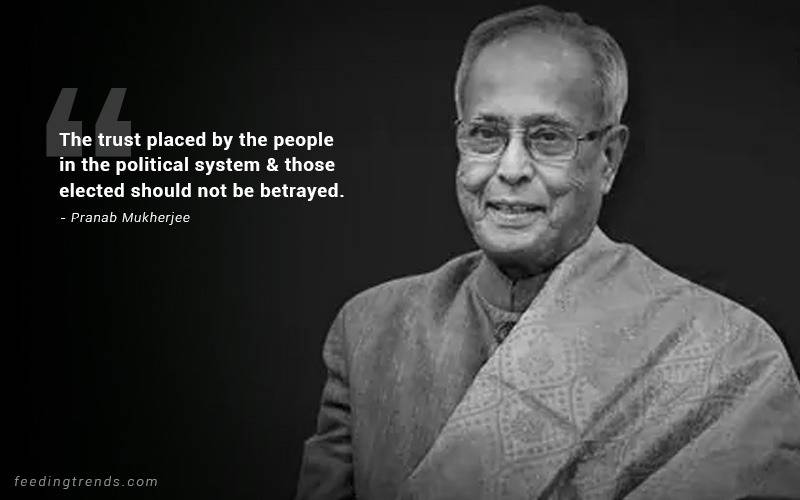 pranab mukherjee, pranab mukherjee quotes, pranab mukherjee quotes about India, patriotic quotes, pranab mukherjee quotations