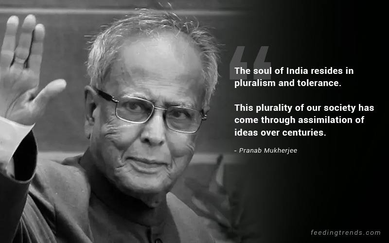 pranab mukherjee, pranab mukherjee quotes, pranab mukherjee quotes about India, patriotic quotes, pranab mukherjee quotations