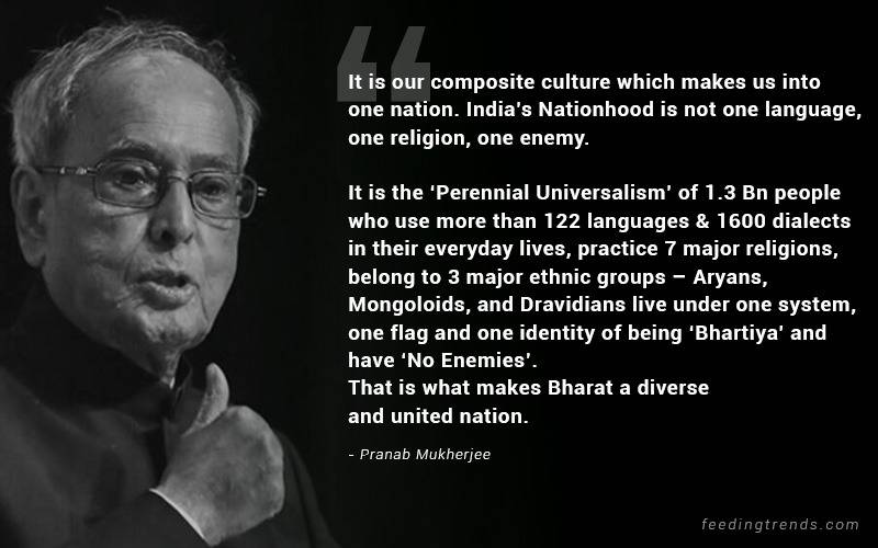 pranab mukherjee, pranab mukherjee quotes, pranab mukherjee quotes about India, patriotic quotes, pranab mukherjee quotations