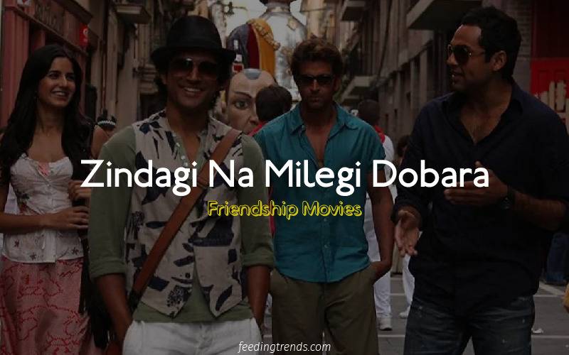 friendship, friendship movies, Bollywood movies, Hindi movies, friendship movies Hindi, movies about friendship, Bollywood movies on friendship, feeding trends