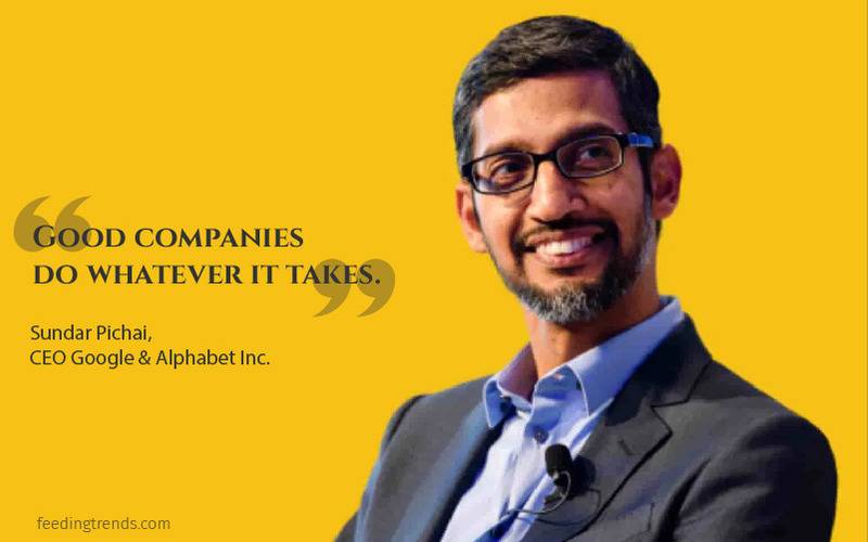 Sundar Pichai Quotes, Sundar Pichai quotes on success, Sundar Pichai quotes on success, Motivational quotes by Sundar Pichai, inspirational quotes by Sundar Pichai, Sundar Pichai education, Sundar Pichai net worth, Sundar Pichai life