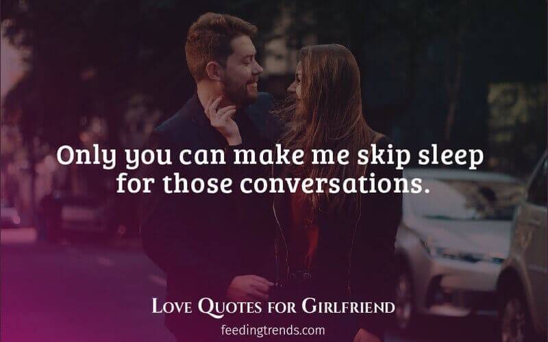 quote about girlfriend, cute quotes, love quotes for her, love quotes for gf, quotes for girlfriend, cute love quotes, quotes for her, romantic cute quotes for girlfriend