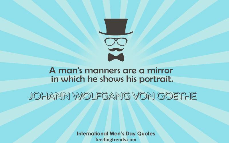 International Men's day quotes, Happy Men's Day, Men's Day Quotes, World Men's day, quotes for men, men's quotes, best quotes for men, men's day quote