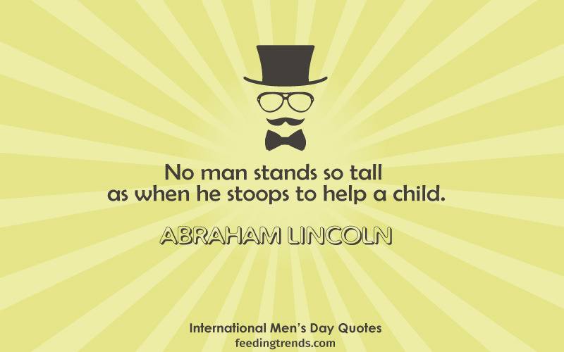 International Men's day quotes, Happy Men's Day, Men's Day Quotes, World Men's day, quotes for men, men's quotes, best quotes for men, men's day quote