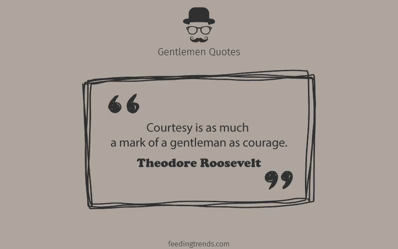 Gentlemen quotes, quotes for men, mens day quotes