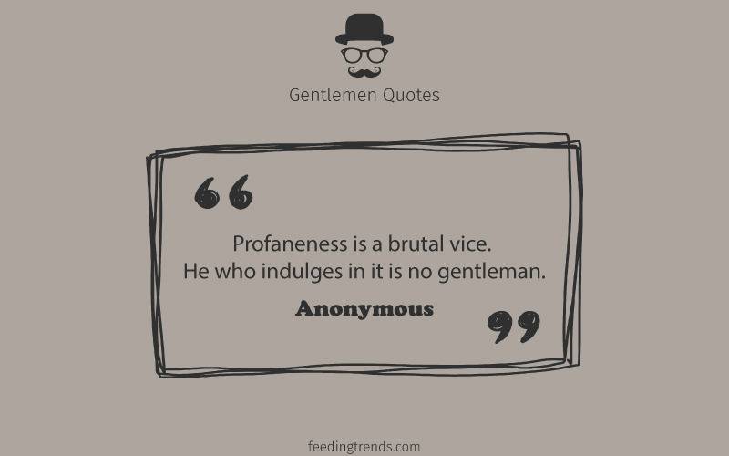 Gentlemen quotes, quotes for men, mens day quotes