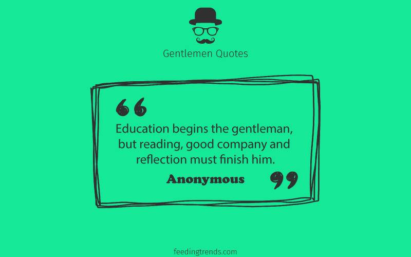 Gentlemen quotes, quotes for men, mens day quotes