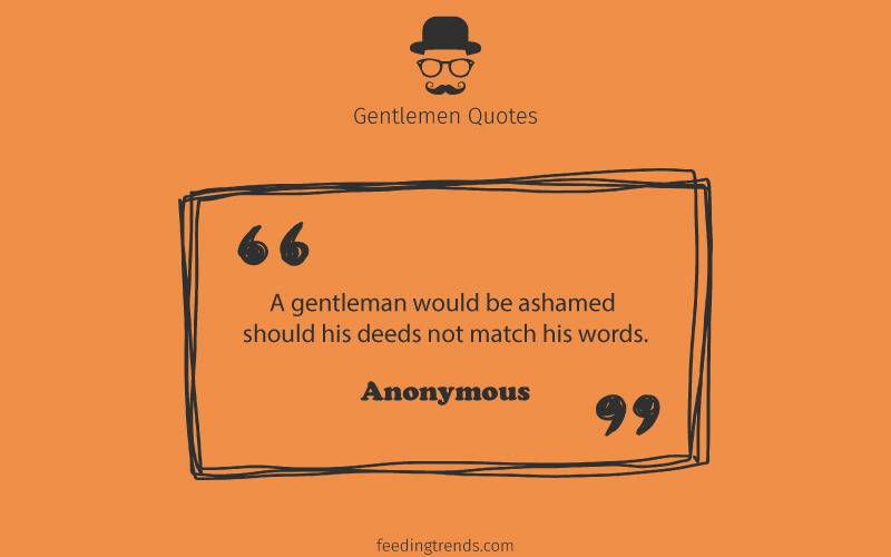 Gentlemen quotes, quotes for men, mens day quotes