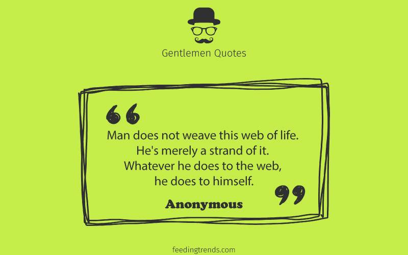 Gentlemen quotes, quotes for men, mens day quotes