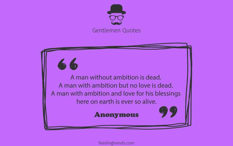 Gentlemen quotes, quotes for men, mens day quotes