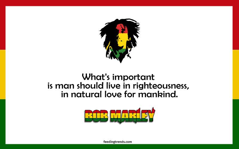 Bob Marley quotes, quote of Bob Marley, Bob Marley quote, quotes by Bob Marley, quote by Bob Marley, quote on love, quote on life, quote on the money