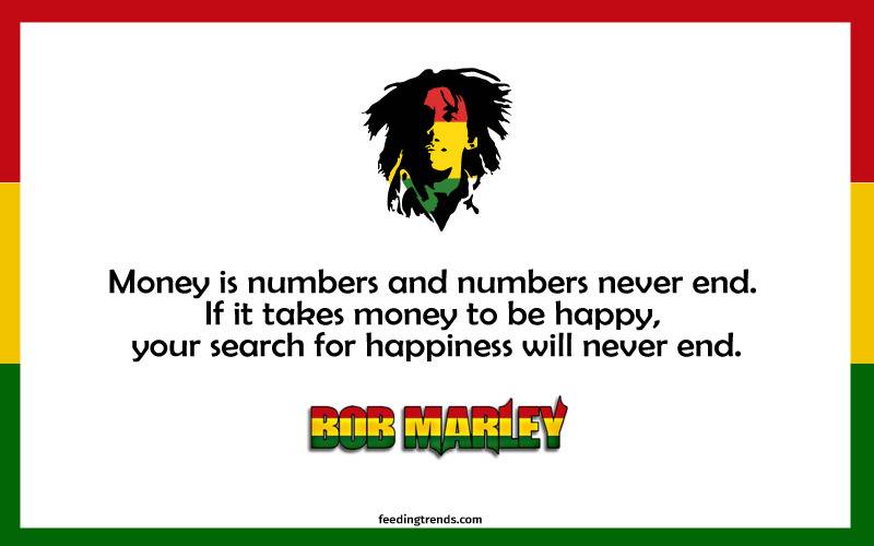 Bob Marley quotes, quote of Bob Marley, Bob Marley quote, quotes by Bob Marley, quote by Bob Marley, quote on love, quote on life, quote on the money