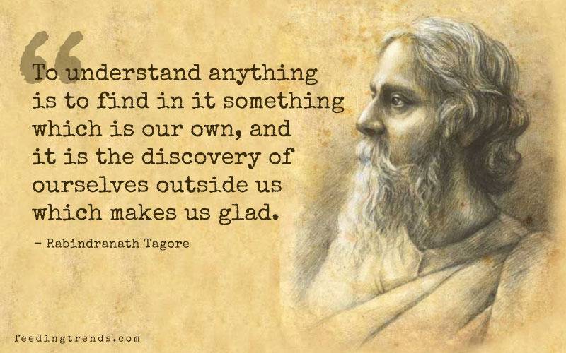 Rabindranath Tagore quotes, quotes by Rabindranath Tagore, quote by Rabindranath Tagore, Rabindranath Tagore quote, quotes of Rabindranath Tagore