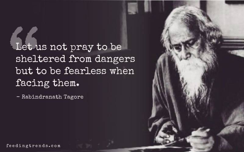 Rabindranath Tagore quotes, quotes by Rabindranath Tagore, quote by Rabindranath Tagore, Rabindranath Tagore quote, quotes of Rabindranath Tagore