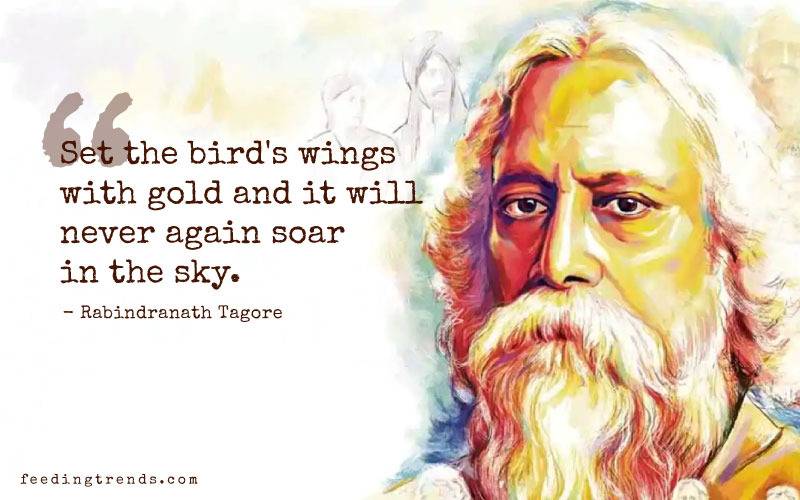 Rabindranath Tagore quotes, quotes by Rabindranath Tagore, quote by Rabindranath Tagore, Rabindranath Tagore quote, quotes of Rabindranath Tagore