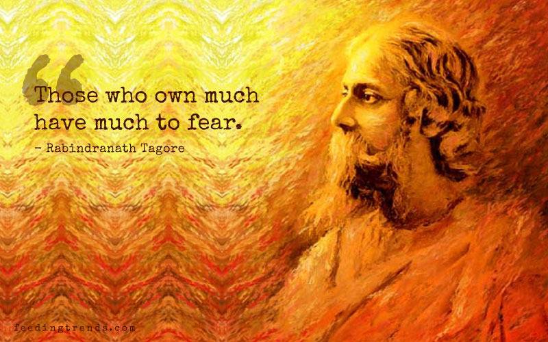 Rabindranath Tagore quotes, quotes by Rabindranath Tagore, quote by Rabindranath Tagore, Rabindranath Tagore quote, quotes of Rabindranath Tagore