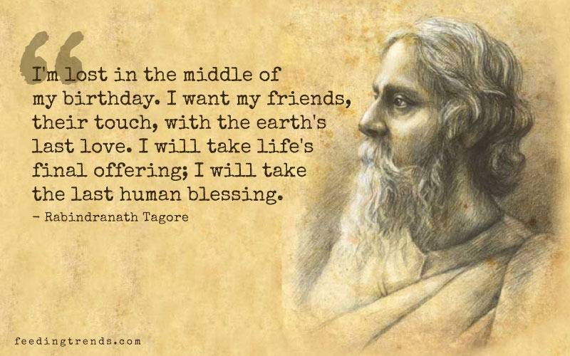 Rabindranath Tagore quotes, quotes by Rabindranath Tagore, quote by Rabindranath Tagore, Rabindranath Tagore quote, quotes of Rabindranath Tagore