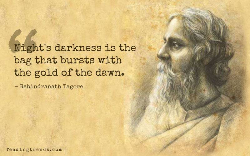 Rabindranath Tagore quotes, quotes by Rabindranath Tagore, quote by Rabindranath Tagore, Rabindranath Tagore quote, quotes of Rabindranath Tagore