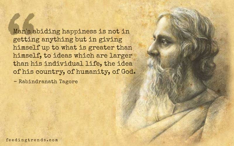 Rabindranath Tagore quotes, quotes by Rabindranath Tagore, quote by Rabindranath Tagore, Rabindranath Tagore quote, quotes of Rabindranath Tagore