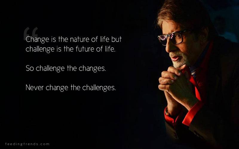 Amitabh Bachchan, Amitabh Bachchan quotes, quotes by Amitabh Bachchan, success quotes, life quotes