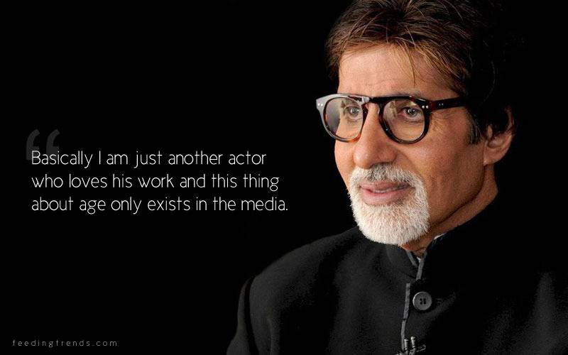 Amitabh Bachchan, Amitabh Bachchan quotes, quotes by Amitabh Bachchan, success quotes, life quotes