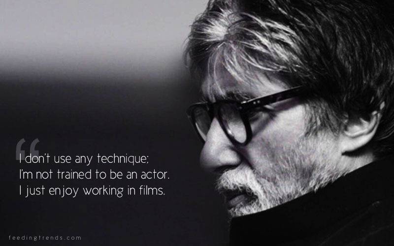 Amitabh Bachchan, Amitabh Bachchan quotes, quotes by Amitabh Bachchan, success quotes, life quotes