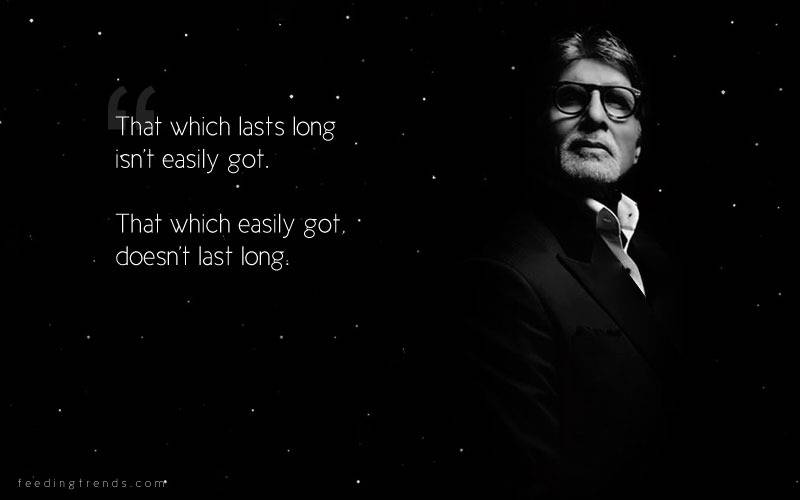 Amitabh Bachchan, Amitabh Bachchan quotes, quotes by Amitabh Bachchan, success quotes, life quotes