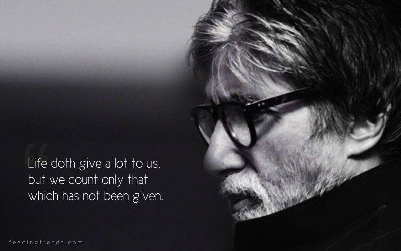 Amitabh Bachchan, Amitabh Bachchan quotes, quotes by Amitabh Bachchan, success quotes, life quotes