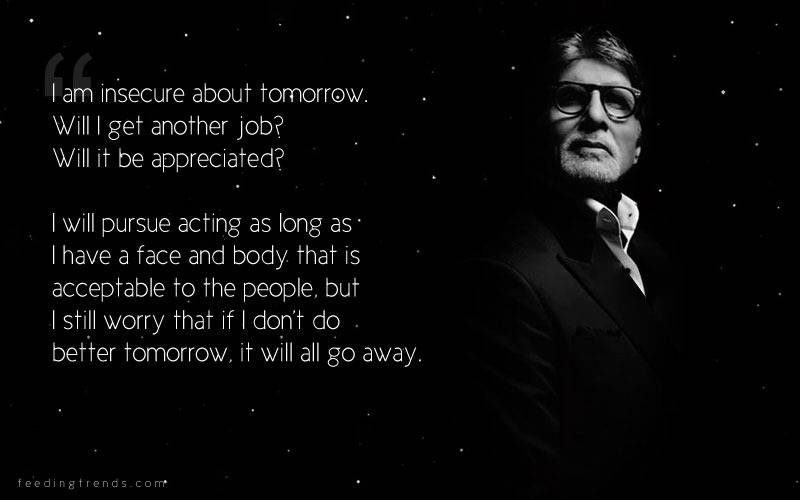 Amitabh Bachchan, Amitabh Bachchan quotes, quotes by Amitabh Bachchan, success quotes, life quotes