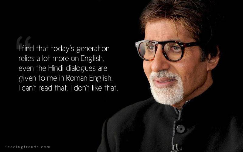 Amitabh Bachchan, Amitabh Bachchan quotes, quotes by Amitabh Bachchan, success quotes, life quotes