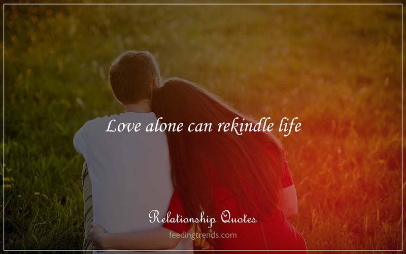 relationship quotes, love quotes, quotes on love, quotes on relationship, romantic quotes, lover quotes