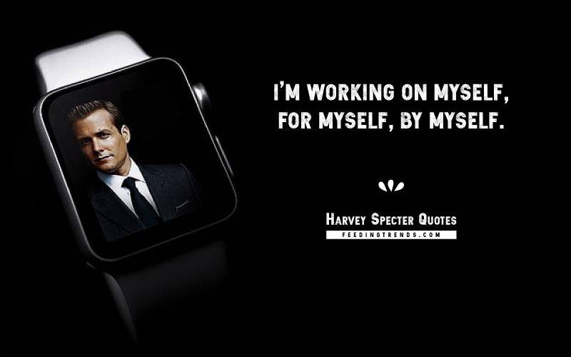 Harvey Specter quotes, Gabriel Swann Macht, Harvey Reginald Specter quotes, suits quotes, badass quotes,Harvey Specter,Harvey Specter quotes, harvey specter quotes loyalty, harvey specter quotes wallpaper, harvey specter quotes when someone pulls a gun, harvey specter quotes on emotions, harvey specter quotes poster